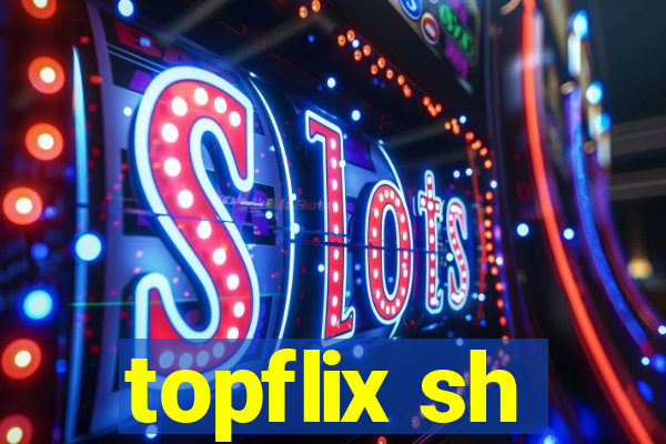 topflix sh